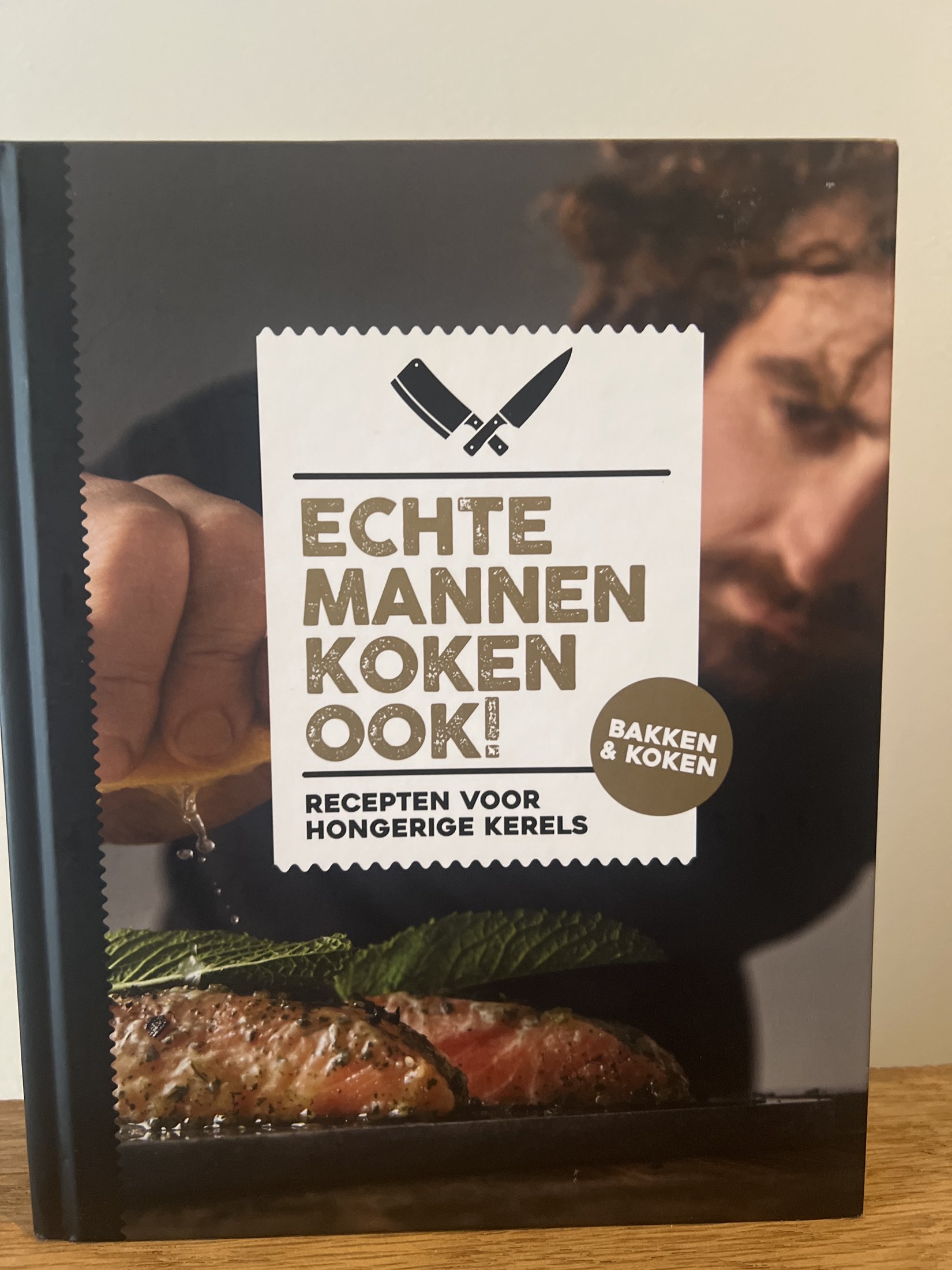 Echte mannen koken ook! kookboek